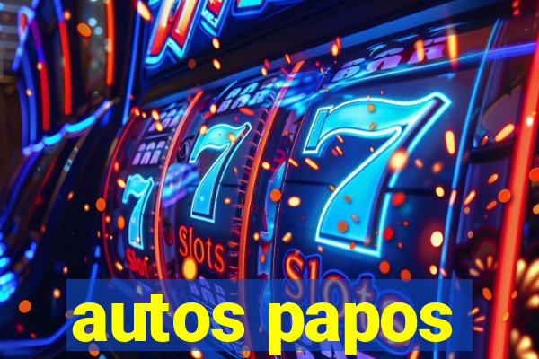 autos papos